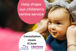 Croydon Children's Centre Consultation